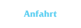 Anfahrt